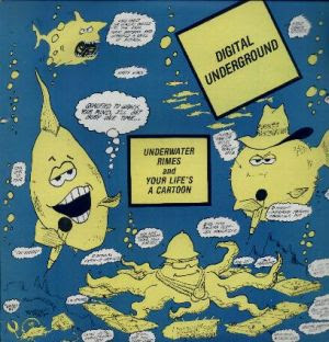 Digital Underground – Underwater Rimes / Your Life's A Cartoon (VLS) (1988) (320 kbps)