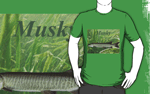 Musky T shirts, Clothing, etc.