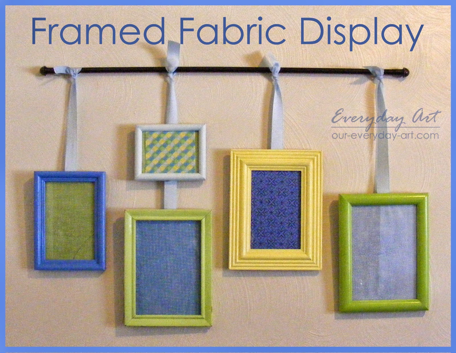 Everyday Art Framed Fabric Display