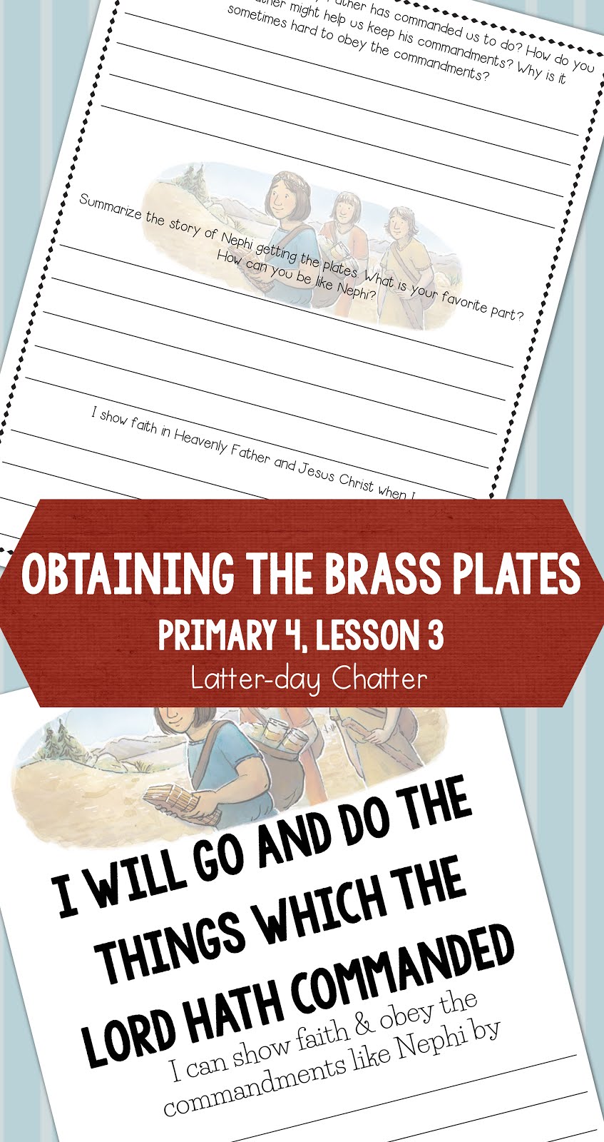 Latterday Chatter Primary 4, Lesson 3 Obtaining the Brass Plates
