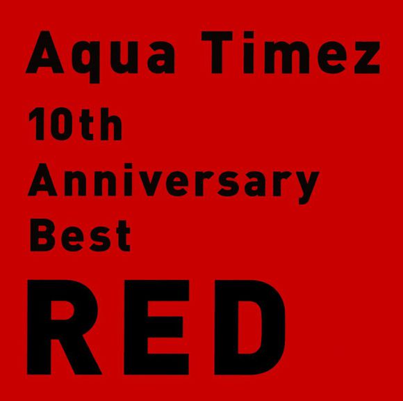 aqua timez album 10th anniversary best red - full album downlad mp3