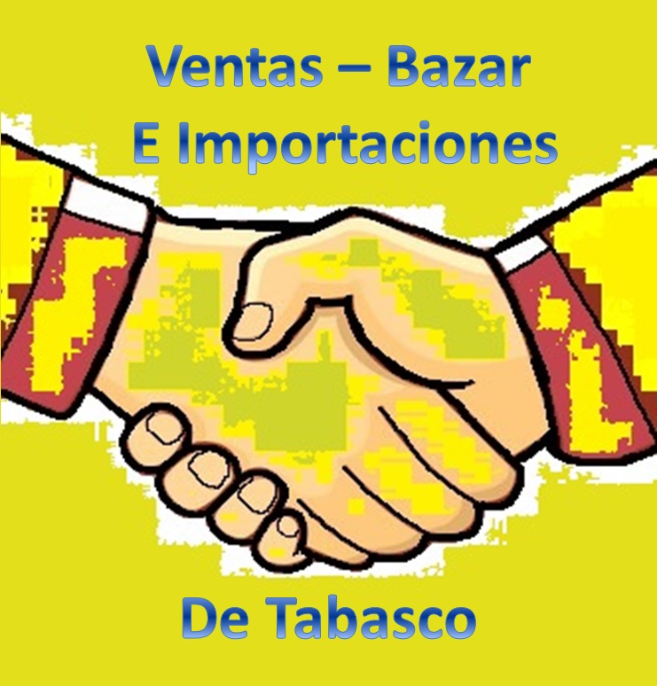 VENTAS BAZAR E IMPORTACIONES DE TABASCO