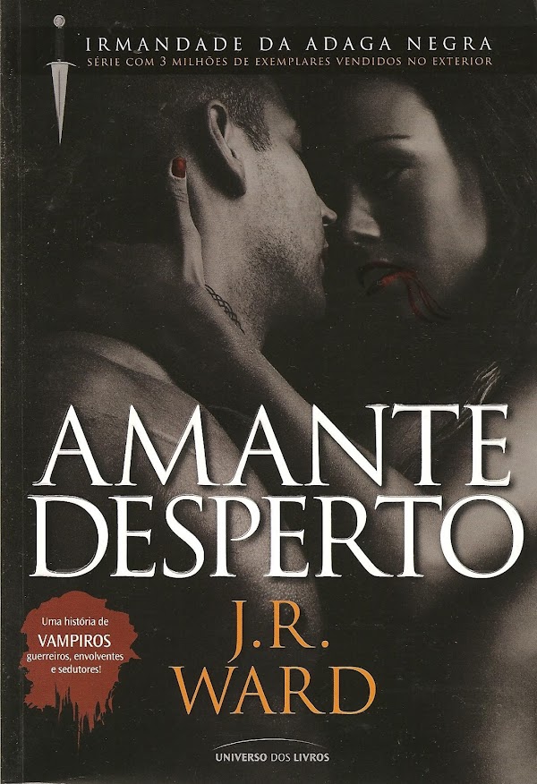 Amante Desperto - J. R. Ward