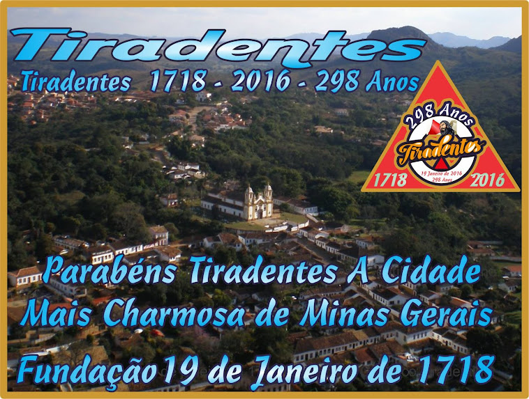 Visite Tiradentes Nos Seus 298 Anos