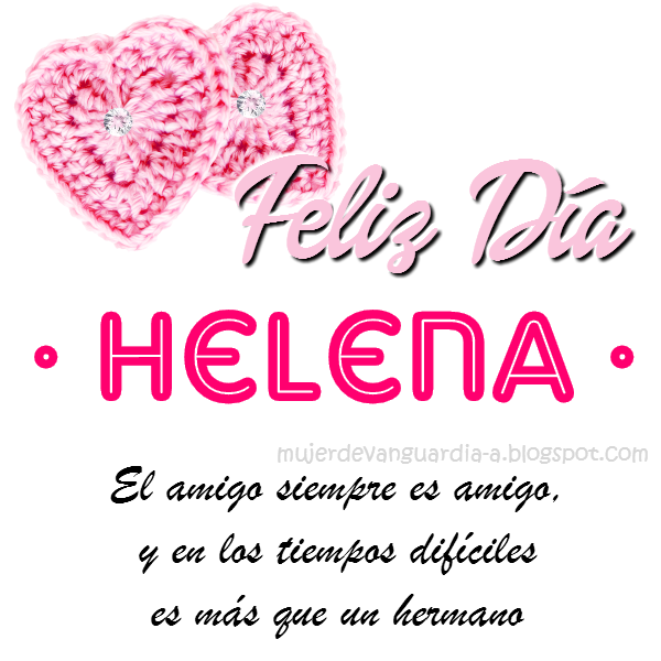 Imagen de Feliz Dia Amiga con frase cristiana de amistad y nombre HELENA