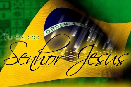 TU ÉS DO SENHOR JESUS