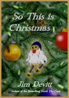 So This is Christmas, a new novel by Jim Devitt