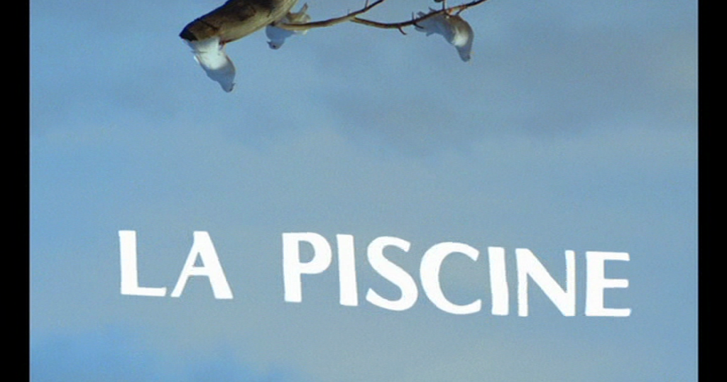 A Most Peculiar Man: La piscine (Jacques Deray, 1969)