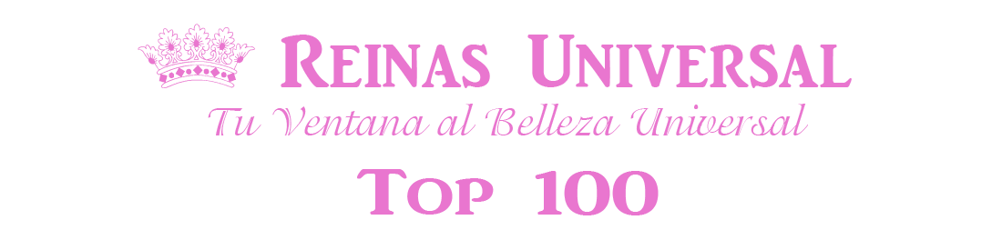            TOP 100 REINAS UNIVERSAL 2013