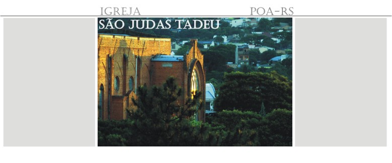 Igreja São Judas Tadeu POA-RS