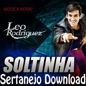 Leo Rodriguez - Soltinha Leo Rodriguez - Soltinha