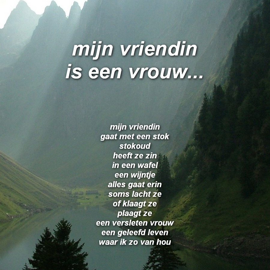 eindeloos beminnen mijn vriendin is een vrouw...