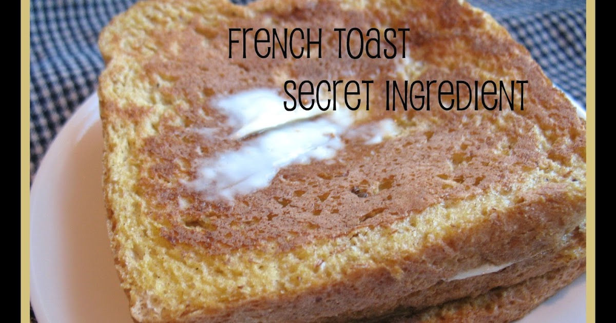 OLD HOUSE HOMESTEAD Old House French Toast