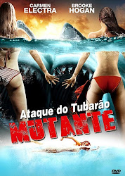 Capa do Filme Ataque do Tubarão Mutante (Dual Audio) Baixe imagem de Ataque do Tubarão Mutante (Dual Audio) sem Torrent