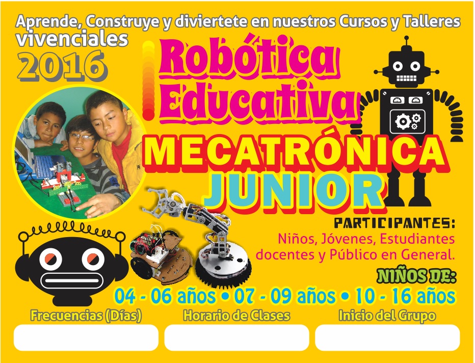 Robótica Educativa y Mecatrónica Junior 2016