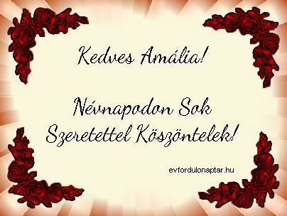 Amália névnap - Július 10 - névnap, mai névnap, női névnapok, férfi névnapok, névnapok, keresztnevek, utónevek, nevek, névnap köszöntő
