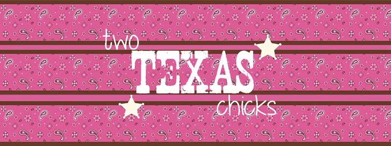 Two Texas Chicks