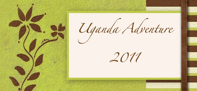 Uganda Adventure 2011