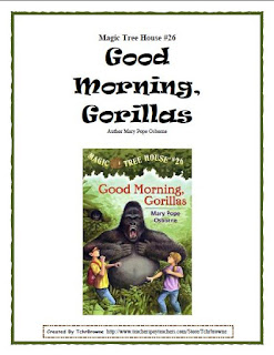 https://www.teacherspayteachers.com/Product/26-Magic-Tree-House-Good-Morning-Gorillas-Novel-Study-150859