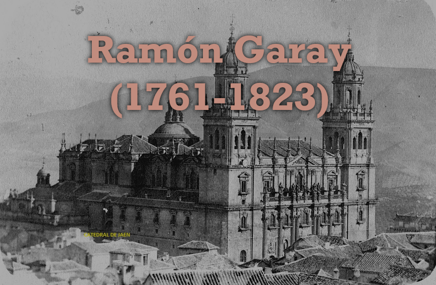 Ramón Garay (1761-1823)