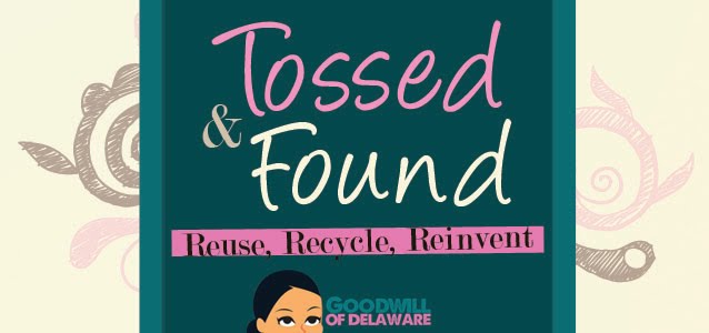 Goodwill of Delaware's Tossed and Found