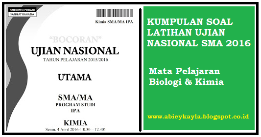 Soal Latihan UN IPA Biologi dan Kimia SMA Tahun 2016