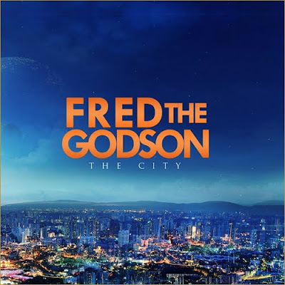 Fred The Godson - The City Lyrics + Letras + Lirik + Tekst + Text + Testo + Paroles + Source: Lyrics-Video-Music.blogspot.com + Video Music Song Lyrics Fred The Godson - The City
