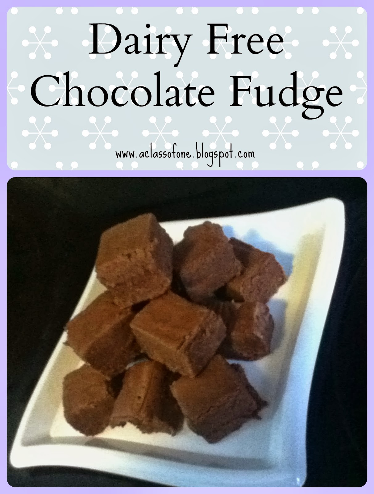 "Be The One" Dairy Free Chocolate Fudge