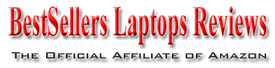 BestSellers Laptops Reviews