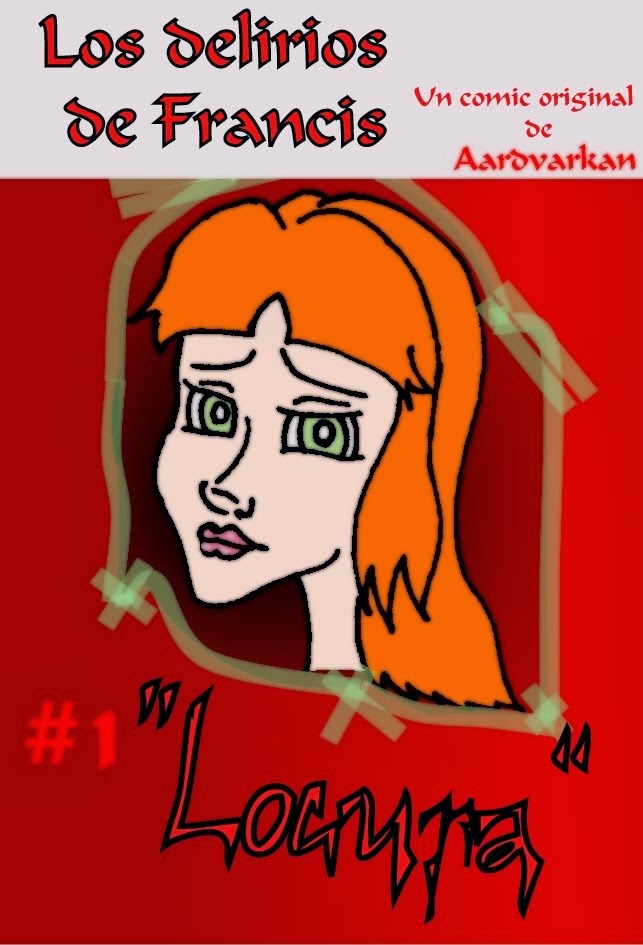 Cómic original: Los delirios de Francis Cómic original: Los delirios de Francis