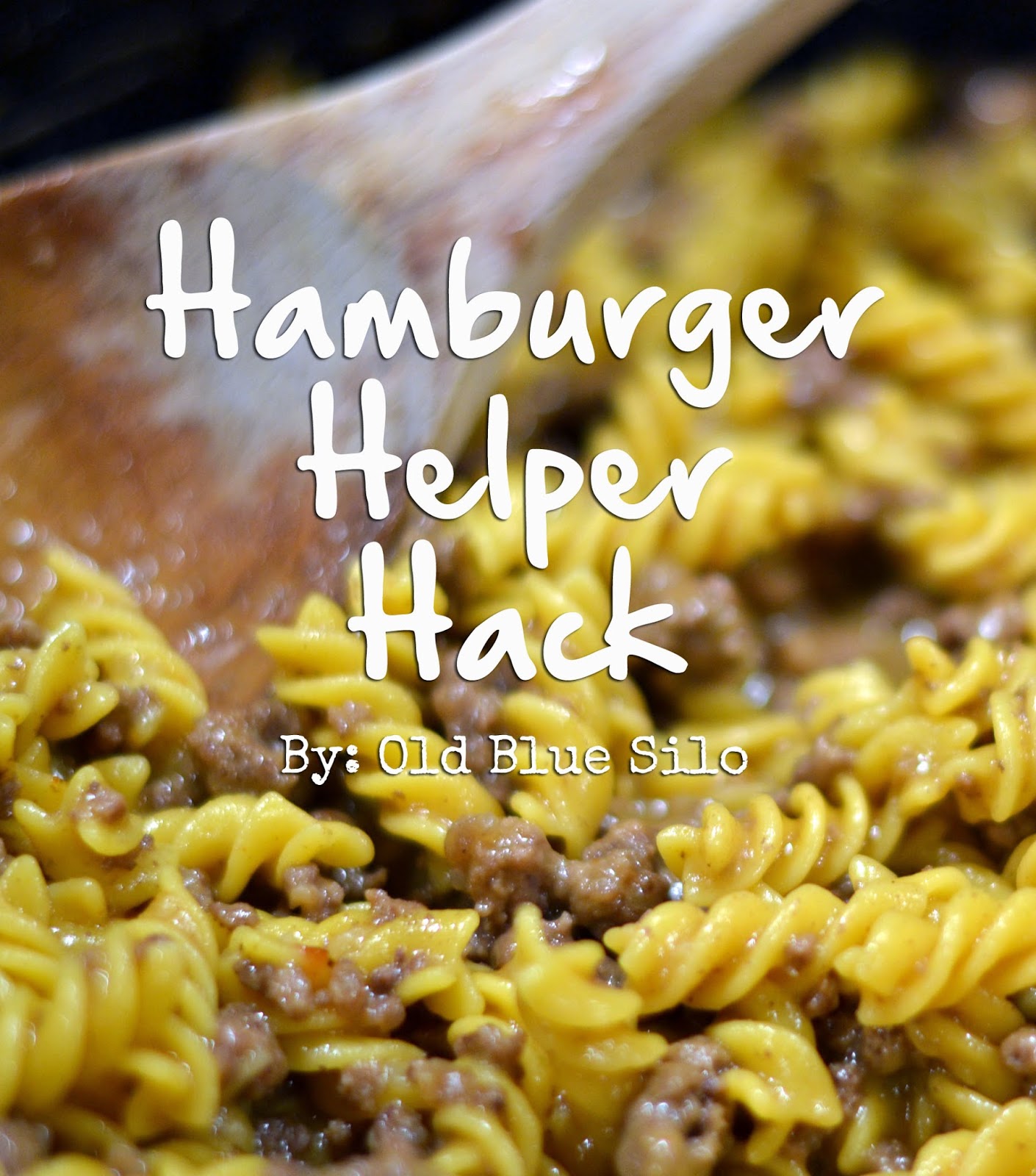 Old Blue Silo Hamburger Helper Hack