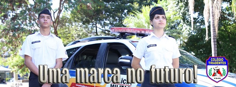 Colégio Tiradentes da Polícia Militar de Minas Gerais -Uberlândia