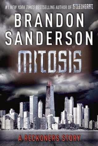 bookcover of MITOSIS (Reckoners, #1.5) by Brandon Sanderson bookcover of MITOSIS (Reckoners, #1.5) by Brandon Sanderson