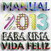 Manual para 2013 – Vida Feliz!