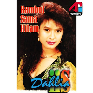 Iis Dahlia - Rambut Sama Hitam (Album 1994) Iis Dahlia - Rambut Sama Hitam (Album 1994)