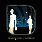 The Dark Romantics: Heartbreaker