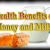 Health Benefits of Honey and Milk, Use of Honey and Milk.....