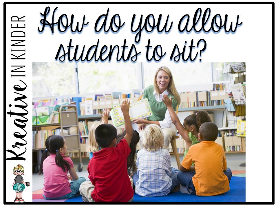 Kreative in Kinder How Do You Allow Your Students To Sit On The Carpet?