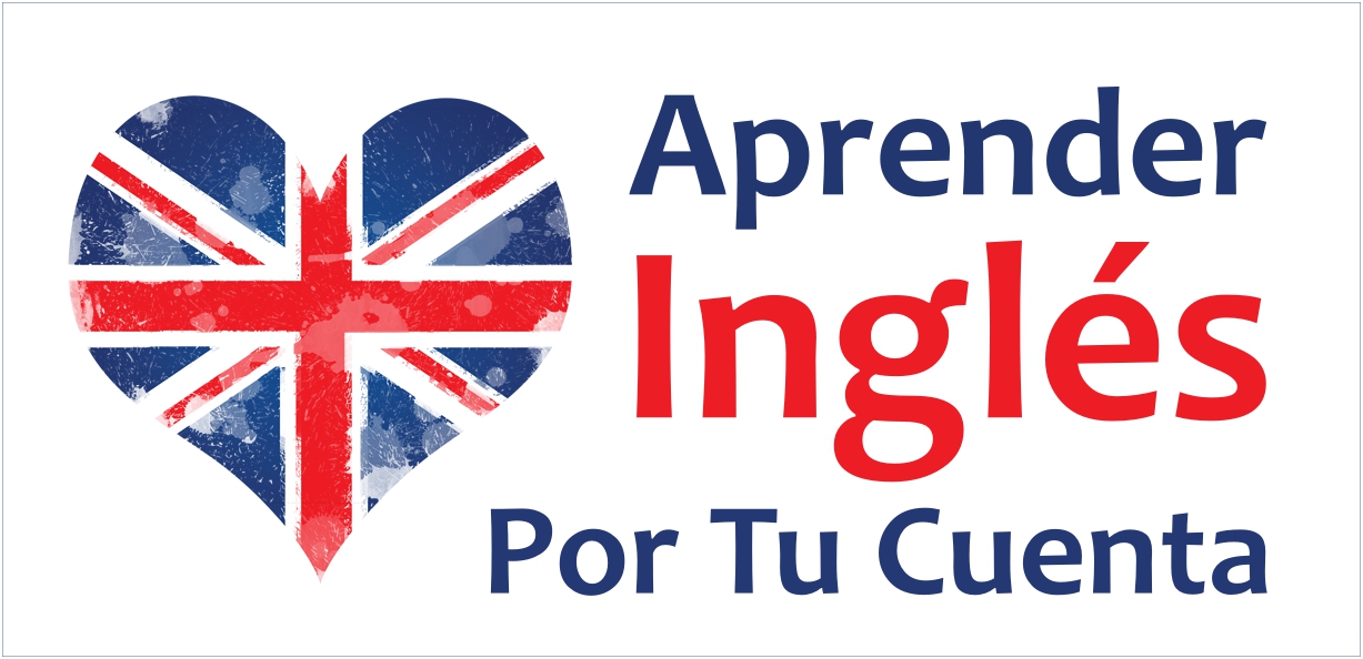 El Blog para aprender inglés: Cómo aprender inglés por tu cuenta by
