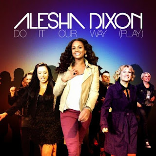 Alesha Dixon - Do It Our Way (Play) Lyrics