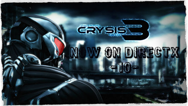 Crysis 3 Dx10 Patch Free Download