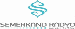 Semerkand Radyo Canlı Dinle Semerkand Radyo Dinle