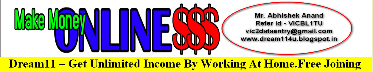 Dream11 - Get Unlimited Income By Working At Home.Absolutely Free Joining