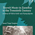 Janet Topp Fargion – Taarab Music in Zanzibar in the Twentieth Century, Ashgate, 2014, pp. 237, £ 54