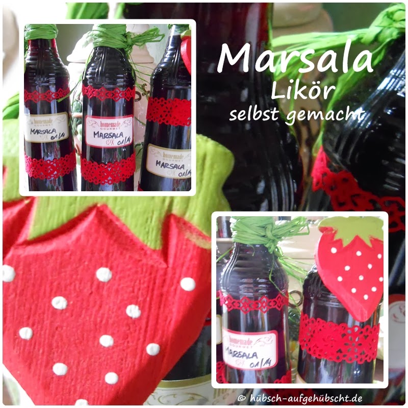 Hubsch Aufgehubscht Marsala Likor Selbst Gemacht