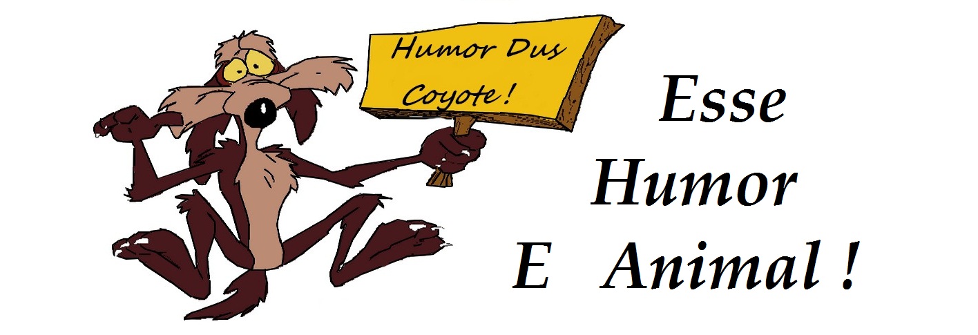 Humor Dus Coyote!