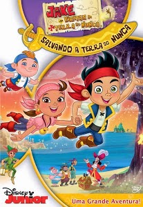 Filme Jake E Os Piratas Da Terra Do Nunca Salvando A Terra Do Nunca Dublado AVI DVDRip Filme Jake E Os Piratas Da Terra Do Nunca Salvando A Terra Do Nunca Dublado AVI DVDRip