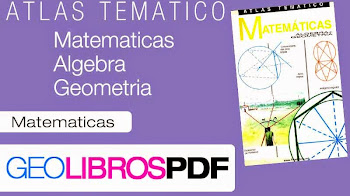 Atlas tematico de Matematicas Algebra y Geometria