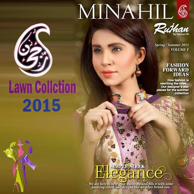 Rujhan Minahil Summer Lawn Collection 2015 Vol 1 Rujhan Minahil Summer Lawn Collection 2015 Vol 1