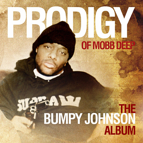 Baixar Prodigy The Bumpy Johnson Album 2012 Gratis Prodigy The Bumpy Johnson Album 2012